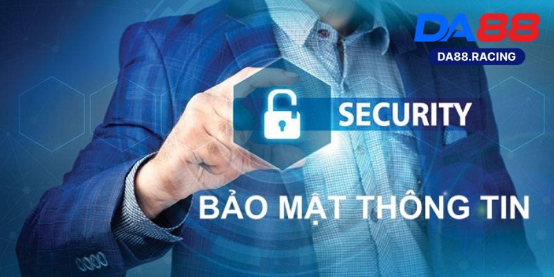 Chính Sách Bảo Mật Tại Da88